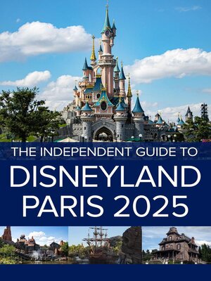 cover image of The Independent Guide to Disneyland Paris 2025